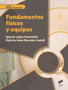 Fundamentos físicos y equipos