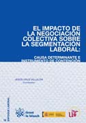 El Impacto de la Negociación Colectiva Sobre la Segmentación Laboral