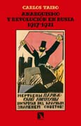 Anarquismo y revolución en Rusia (1917-1921)