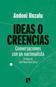 Ideas o creencias: Conversaciones con un nacionalista