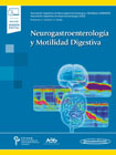 Neurogastroenterología y Motilidad Digestiva