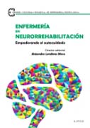 Enfermería en neurorrehabilitación: empoderando el autocuidado