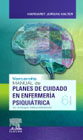 Varcarolis. Manual de planes de cuidado en enfermería psiquiátrica: Un enfoque interprofesional