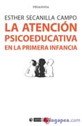 La atención psicoeducativa en la primera infancia: Evaluación de centros, servicios y programas