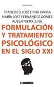 Formulación y tratamiento psicológico en el siglo XXI