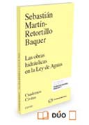 Las obras hidráulicas en la ley de aguas (Dúo)