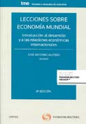 Lecciones sobre economía mundial: introducción al desarrollo y a las relaciones económicas internacionales