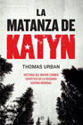 La matanza de Katyn: historia del mayor crimen soviético de la Segunda Guerra Mundial