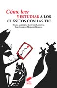 Cómo leer y estudiar a los clásicos con las TIC