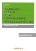 Postulados Jurídicos de la Responsabilidad Penal de los Menores (Dúo)