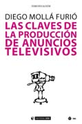 Las claves de la producción de anuncios televisivos