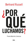 ¿Por qué luchamos?