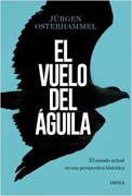 El vuelo del águila: El mundo actual en una perspectiva histórica