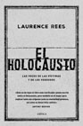 El Holocausto: las voces de las víctimas y de los verdugos