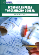 Economía, empresa y organización de obra