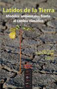 Latidos de la tierra: modelos ambientales frente al cambio climático