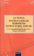 La nueva instrucción de hormigón estructural (EHE-08): comentarios y estudio comparativo