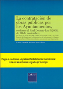 La contratación de obras públicas por los ayuntamientos: conforme al Real Decreto - Ley 9/2008, de 28 de Noviembre