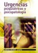 Urgencias psiquiátricas y psicopatología