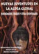 Nuevas juventudes en la aldea global: hikikomoris, friquis y otras identidades