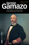 Germán Gamazo (1840-1901): poder político y redes sociales en la Restauración