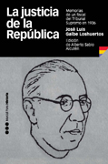 La justicia de la República: memorias de un fiscal del Tribunal Supremo en 1936