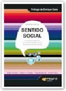 Sentido social: la comunicación y el sentido común en la era de la Internet Social