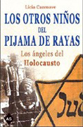 Los otros niños del pijama de rayas: los angeles del holocausto