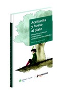 Aceitunita y hueso al plato: despertar el carácter emprendedor desde los cuentos infantiles