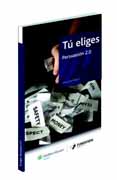 Tú eliges: persuasión 2.0