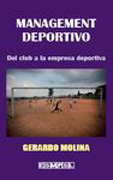 Management deportivo: del club a la empresa deportiva