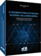 El documento público extranjero en España y en la Unión Europea: Estudios sobre las características y efectos del documento público