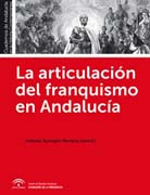 La articulación del franquismo en Andalucía