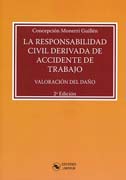 La responsabilidad civil derivada de accidente de trabajo: Valoración del daño