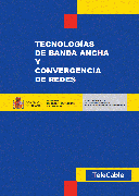 Tecnologías de banda ancha y convergencia de redes