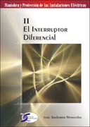 Maniobra y protección de instalaciones eléctricas v. II El interruptor diferencial