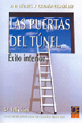 Las puertas del túnel: éxito interior