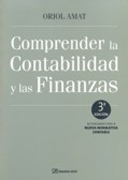 Comprender la contabilidad y las finanzas: [actualizado con la nueva normativa contable]