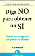 Diga no para obtener un sí: claves para negociar sin perder el tiempo