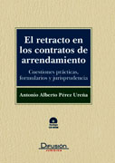 El retracto en los contratos de arrendamiento: cuestiones prácticas, formularios y jurisprudencia