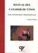 Manual del catador de vinos para aficionados y profesionales