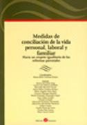 Medidas de conciliación de la vida personal, laboral y familiar: hacia un respeto igualitario de las reformas parentales