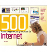 500 trucos, sugerencias y técnicas de Internet