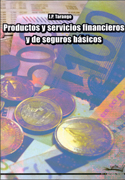 Productos y servicios financieros y de seguros básicos