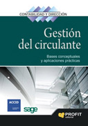 Gestión del circulante: bases conceptuales y aplicaciones prácticas