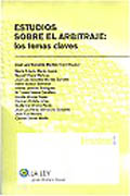 Estudios sobre el arbitraje: los temas clave