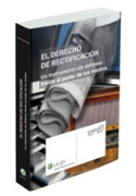 El derecho de rectificación: un instrumento de defensa frente al poder de los medios