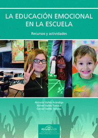 La Educación Emocional en la Escuela: Recursos y Actividades