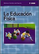 La educación física: concepto, evolución y desarrollo