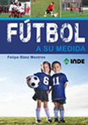 Fútbol a su medida